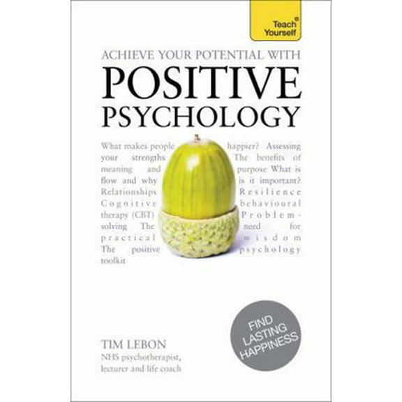 Pre-Owned Achieve Your Potential with Positive Psychology (Paperback) 144419092X 9781444190922