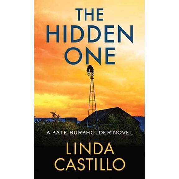 Pre-Owned Center Point Platinum Mystery (Large Pri The Hidden One: A Kate Burkholder Novel, (Hardcover)