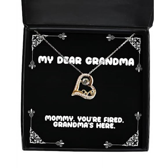 Best Grandma Love Dancing Necklace, Mommy, You're Fired. Grandma's, Present For Grandmother, Joke Gifts From Granddaughter, Grandmother Necklace, Grandmother gift, Grandmother Love, Grandmother