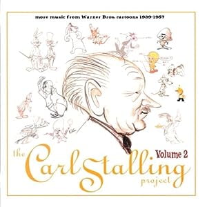 The Carl Stalling Project, Vol.2: More Music From Warner Bros. Cartoons 1939-1957