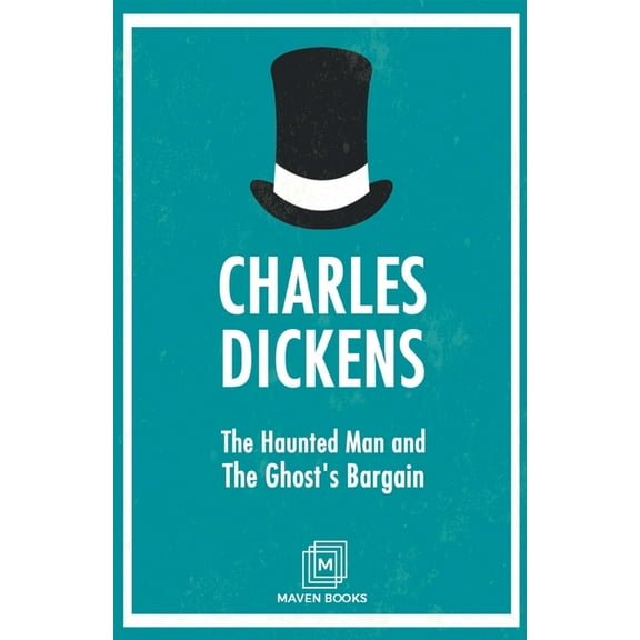 The Haunted Man and The Ghost's Bargain, (Paperback)