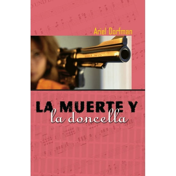 La Muerte Y La Doncella, (Paperback)