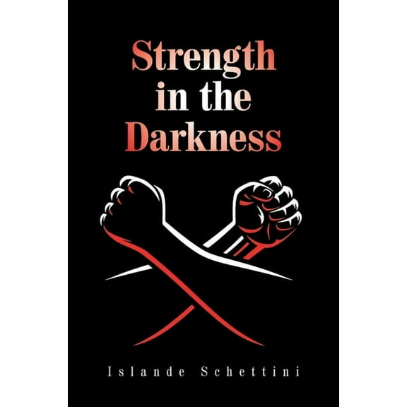 Strength in the Darkness