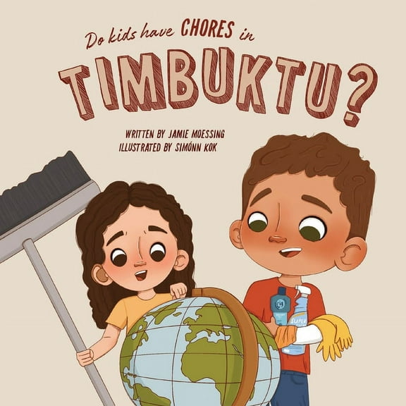 Do Kids Have Chores in Timbuktu?, (Paperback)