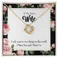 thumbnail image 3 of To My Wife I Want Us Infinity Knot Necklace Message Card, 3 of 7