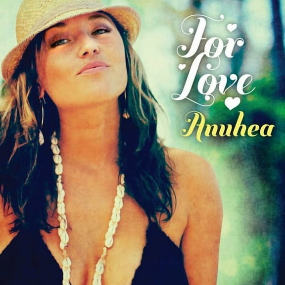 Anuhea - For Love - Music & Performance - CD