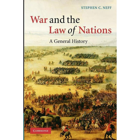 War and the Law of Nations: A General History, (Paperback)