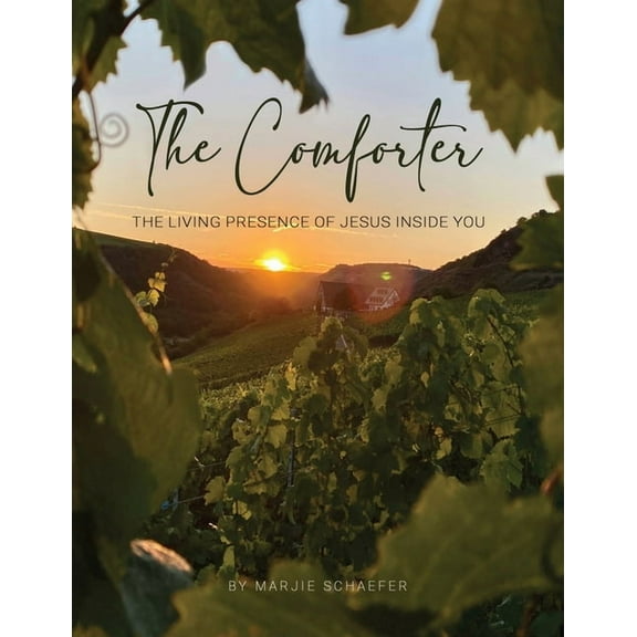 The Comforter: The Living Presence of Jesus Inside You, (Paperback)
