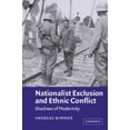thumbnail image 1 of Pre-Owned Nationalist Exclusion and Ethnic Conflict: Shadows of Modernity (Paperback) 052101185X 9780521011853, 1 of 1