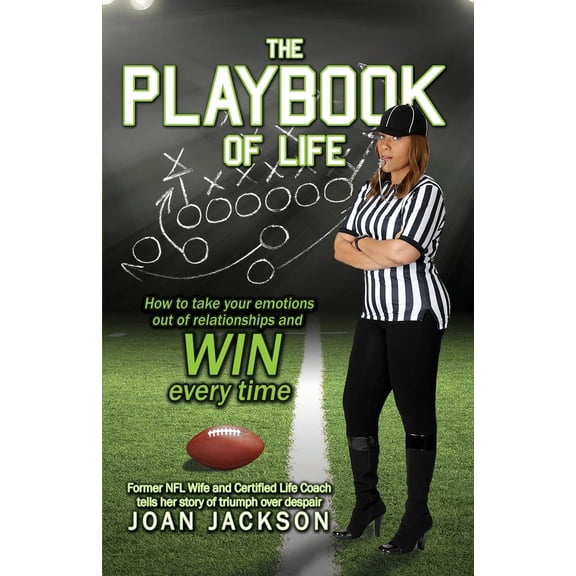 Pre-Owned The Playbook of Life: Former NFL Wife and Certified Life Coach tells her story of triumph and despair (Paperback) 1634909550 9781634909556