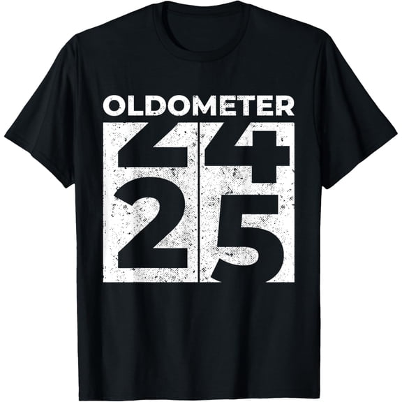Oldometer 25 Funny 25th Birthday Gift 25 Years Old T-ShirtMen and women, Black T-shirt, size: Extra large