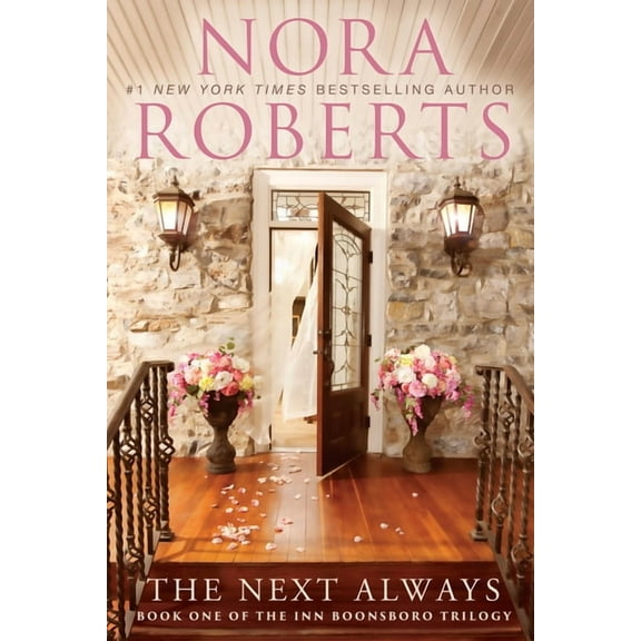 Inn Boonsboro Trilogy The Next Always, Book 01, (Paperback)