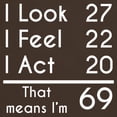thumbnail image 3 of CafePress - That Means Im 69 T Shirt - Men's Classic Graphic Cotton T-Shirt, 3 of 4