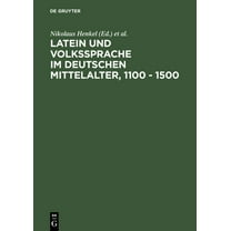 Latein Und Volkssprache Im Deutschen Mittelalter, 1100 - 1500, (Hardcover)