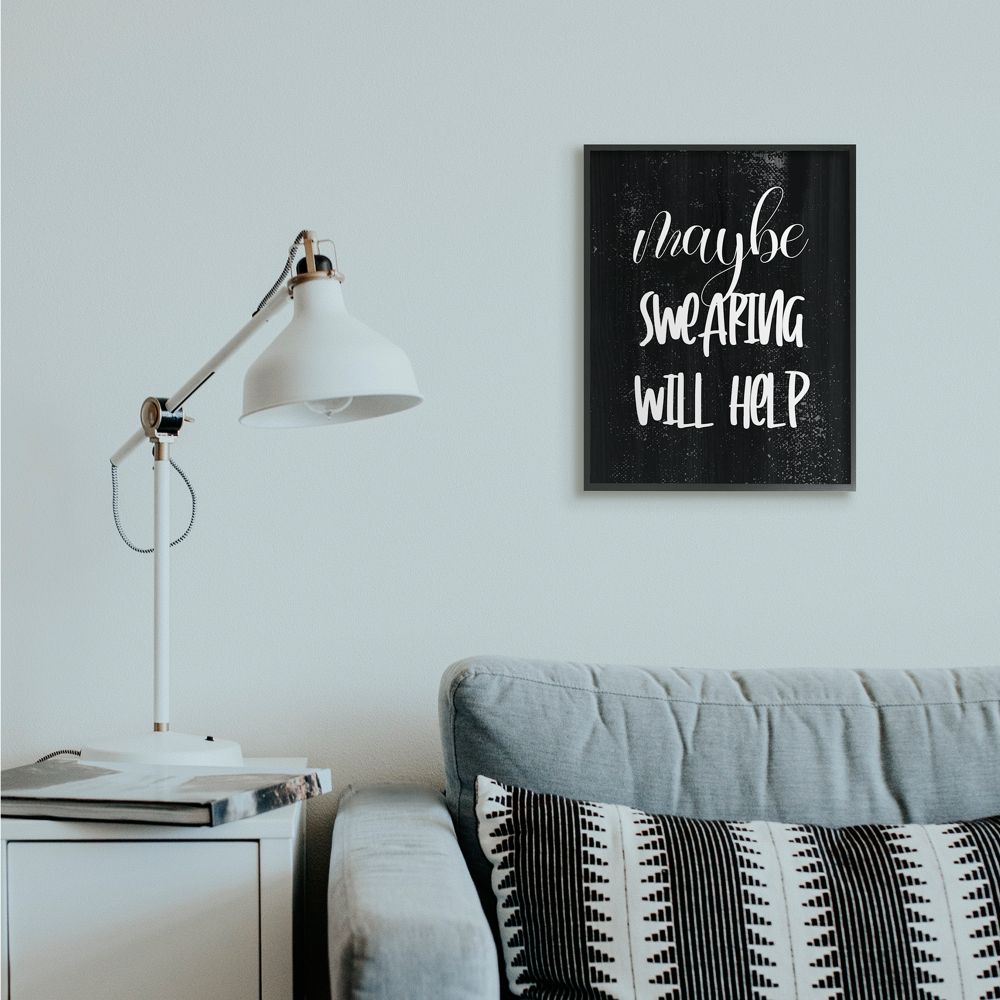 Stupell Industries Maybe Swearing Will Help Phrase with Distressed Detail Designed by Daphne Polselli