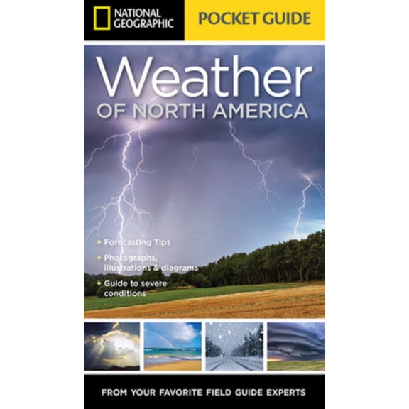 National Geographic Pocket Guide to the Weather of North America (Paperback)