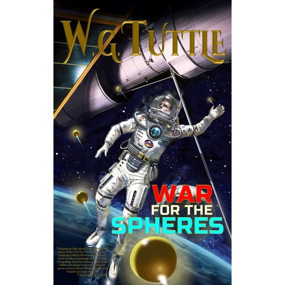 War for the Spheres: War For The Spheres (Series #1) (Paperback)