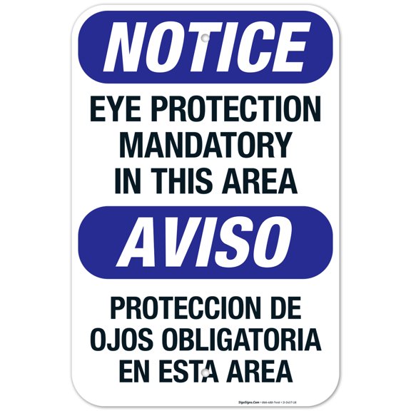 Bilingual Eye Protection Mandatory In This Area Sign, OSHA Sign, 12x18 Aluminum