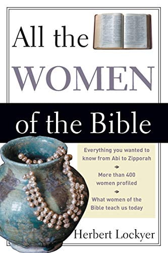 Pre-Owned All the Women of the Bible (Paperback) 0310281512 9780310281511
