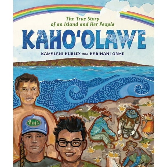 Kahoʻolawe: The True Story of an Island and Her People, (Hardcover)