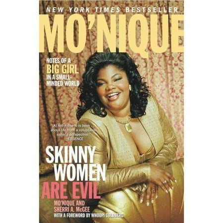 Skinny Women Are Evil: Notes of a Big Girl in a Small-Minded World