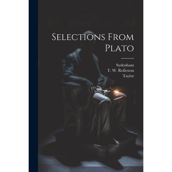 Selections From Plato (Paperback)