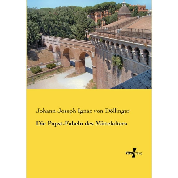 Die Papst-Fabeln des Mittelalters, (Paperback)