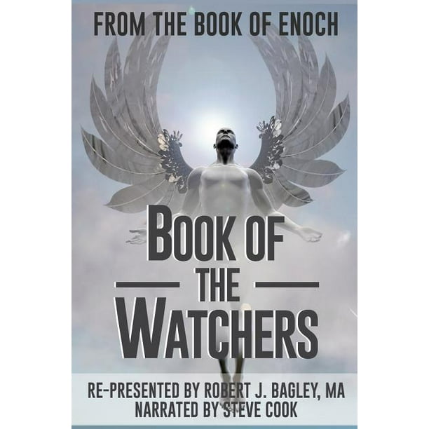 From The Book of Enoch Book of the Watchers