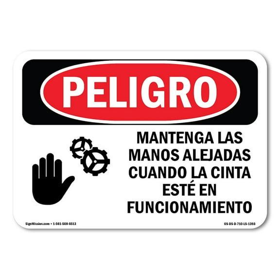OSHA Danger Sign - Keep Hands Clear While Belt Spanish | Decal | Protect Your Business, Construction Site, Warehouse & Shop Area |  Made in The USA
