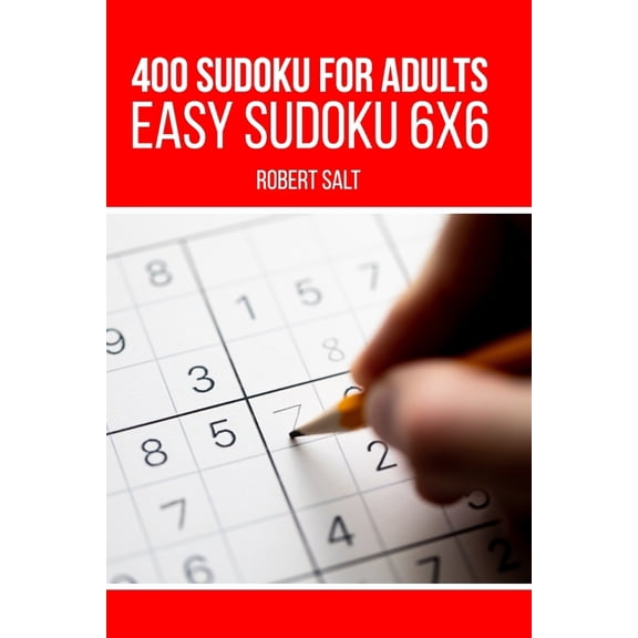 400 Sudoku: 400 Sudoku for adults: Easy Sudoku 6x6 (Paperback)