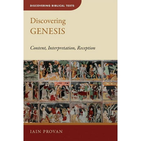 Discovering Biblical Texts (Dbt) Discovering Genesis: Content Interpretation Reception (Paperback)