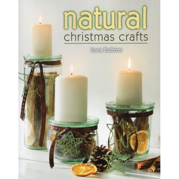 Pre-Owned Natural Christmas Crafts (Paperback) 0811714314 9780811714310