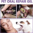 thumbnail image 4 of QARUN 1Pcs Pet Oral Repair Gel for Dogs, Pet Oral Repair Gel, Pet Breath Freshener, Pet Oral Restorative Gel, Eliminate Breath, Without Brushing, for Dogs & Cats, Pet Teeth Repairing（3Ml）, 4 of 7