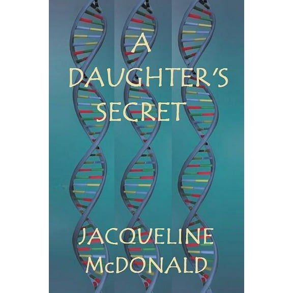 A Daughter's Secret, (Paperback)