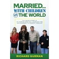 thumbnail image 2 of Married... with Children vs. the World: The Inside Story of the Shock-Com That Launched Fox and Changed TV Comedy Foreve, (Hardcover), 2 of 2