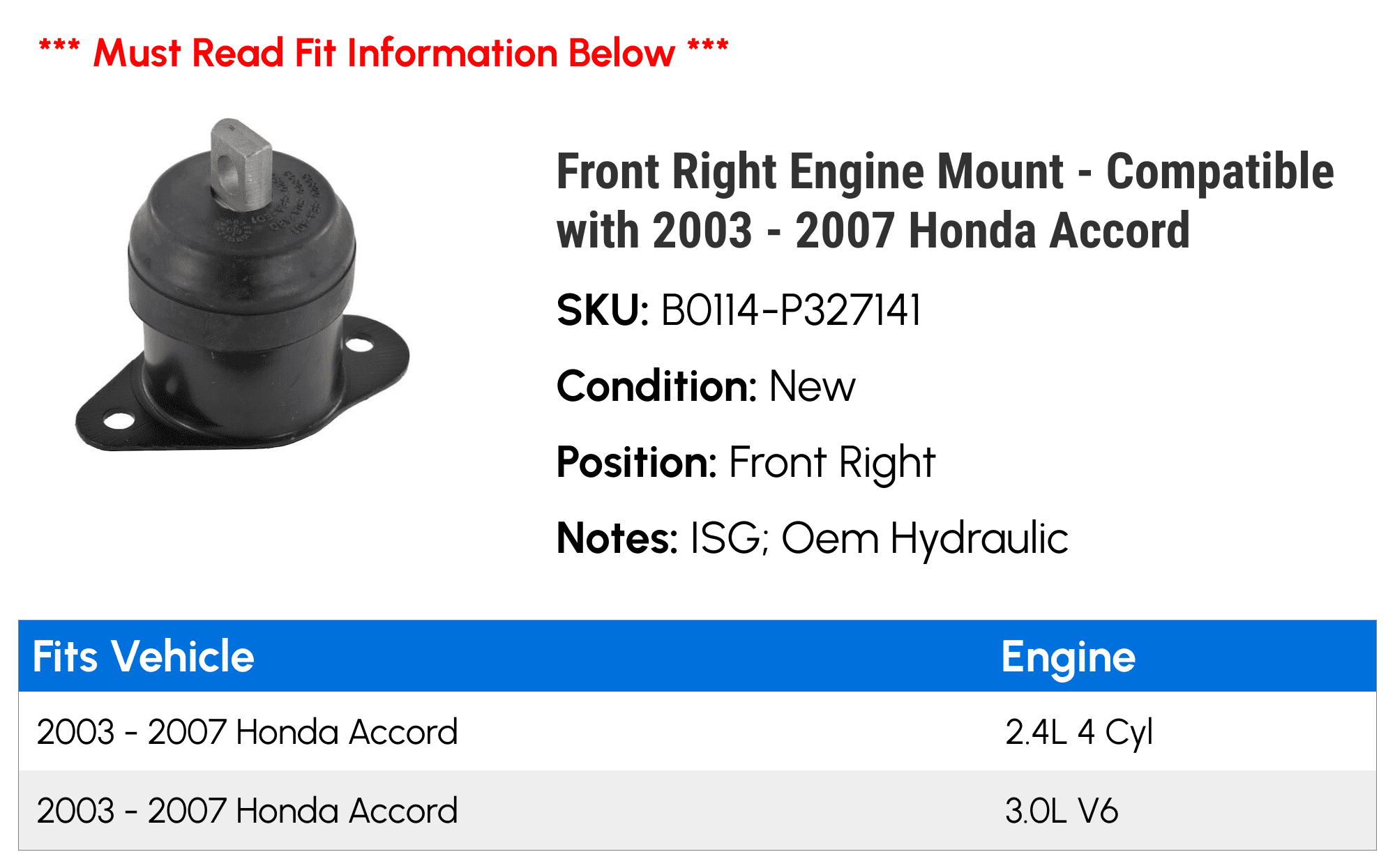Front Right Engine Mount - Compatible with 2003 - 2007 Honda Accord 2004 2005 2006