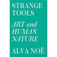 thumbnail image 2 of Strange Tools: Art and Human Nature, 2 of 2