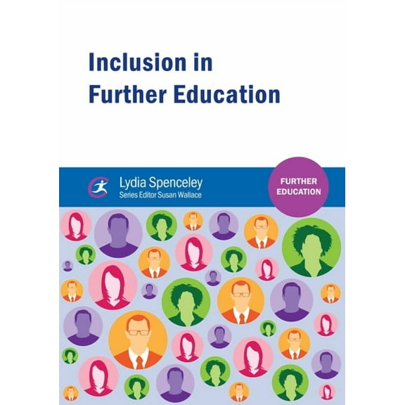Further Education Inclusion in Further Education, (Paperback)