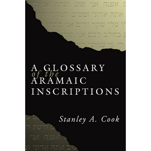 A Glossary of the Aramaic Inscriptions (Paperback)