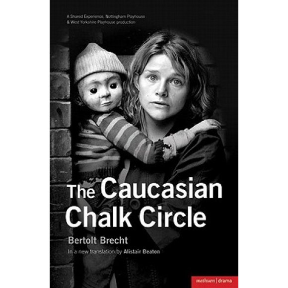 "The Caucasian Chalk Circle" (Modern Plays)