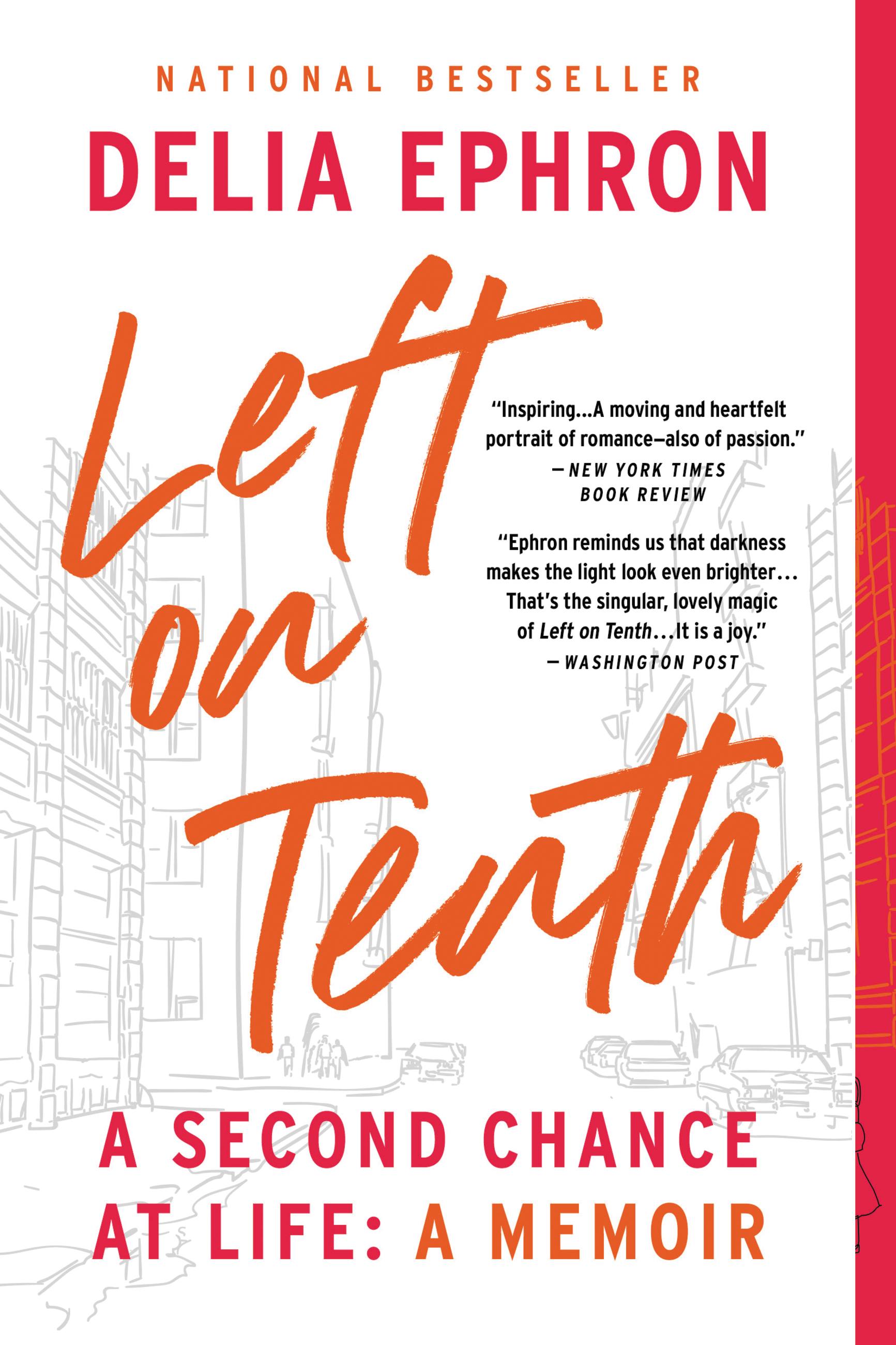Left on Tenth : A Second Chance at Life: A Memoir (Paperback)