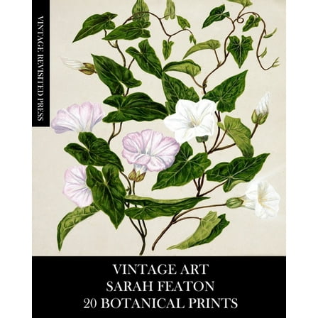 Vintage Art: Sarah Featon 20 Botanical Prints, (Paperback)