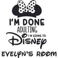 thumbnail image 1 of I'm Done Adulting Logo Cartoon Character Vinyl Customized Name Decal - Custom Vinyl Wall Art - Personalized Name - Baby Girls Boys Kids Bedroom Decal Room Stickers Decoration Size (30x27 inch), 1 of 1