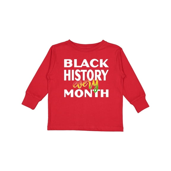 Inktastic Black History Every Month Boys or Girls Long Sleeve Toddler T-Shirt