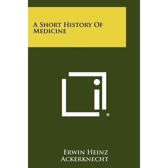 A Short History Of Medicine (Paperback)