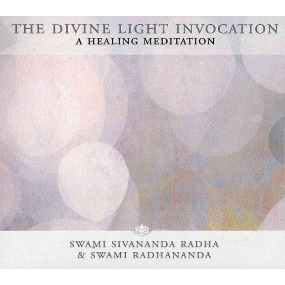 The Divine Light Invocation