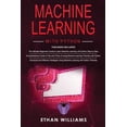 thumbnail image 1 of Pre-Owned Machine Learning With Python: 3 Books in 1 - The Ultimate Beginners Guide & a Comprehensive Guide of Tips and Tricks & Advanced and Effective Strategies Using Machine Learning with Python (Paperback), 1 of 1