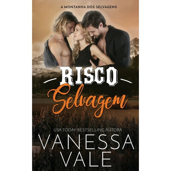 A Montanha DOS Selvagens Risco Selvagem, Book 4, (Paperback)
