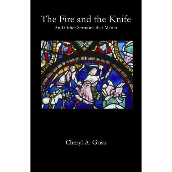 The Fire and the Knife, (Paperback)