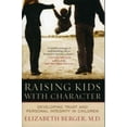 thumbnail image 2 of Raising Kids with Character: Developing Trust and Personal Integrity in Children, 2 of 2